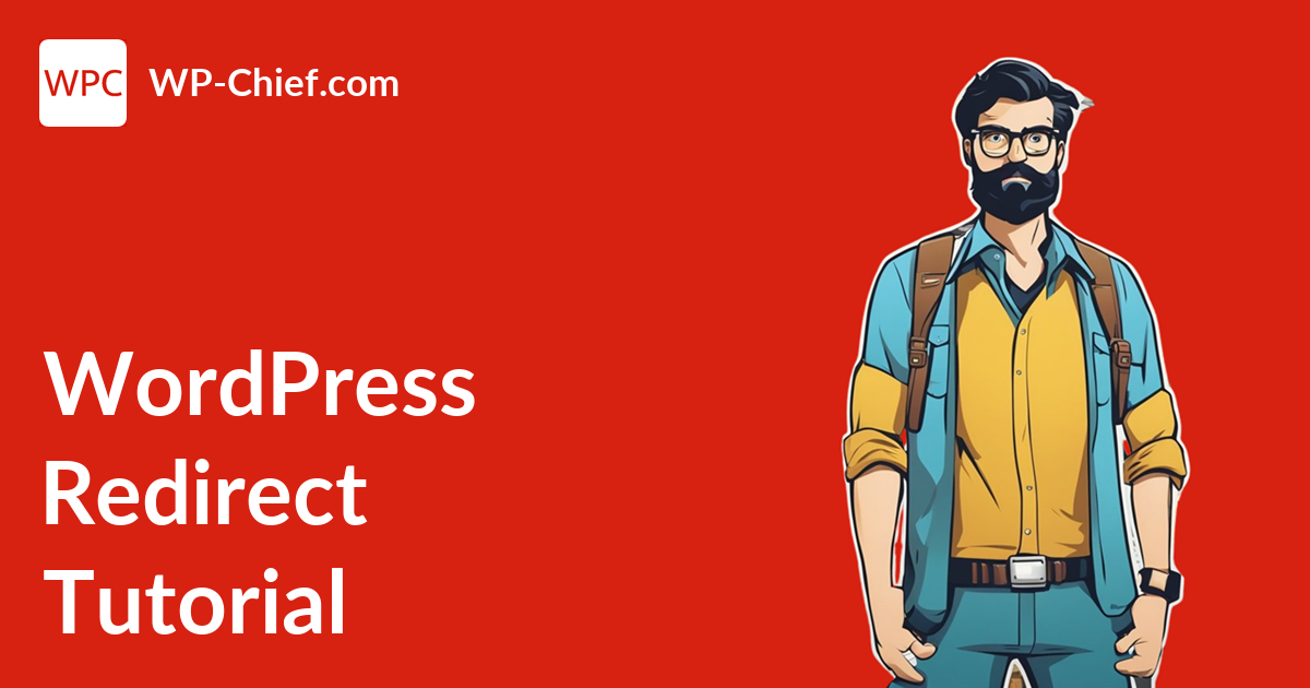 WordPress Redirect Tutorial